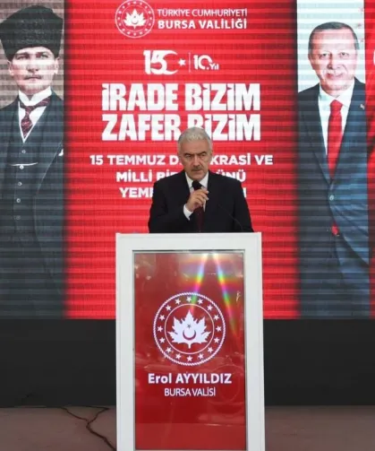 BURSA VALİSİ EROL AYYILDIZ'DAN BİRLİK, BERABERLİK VE MİNNET MESAJI