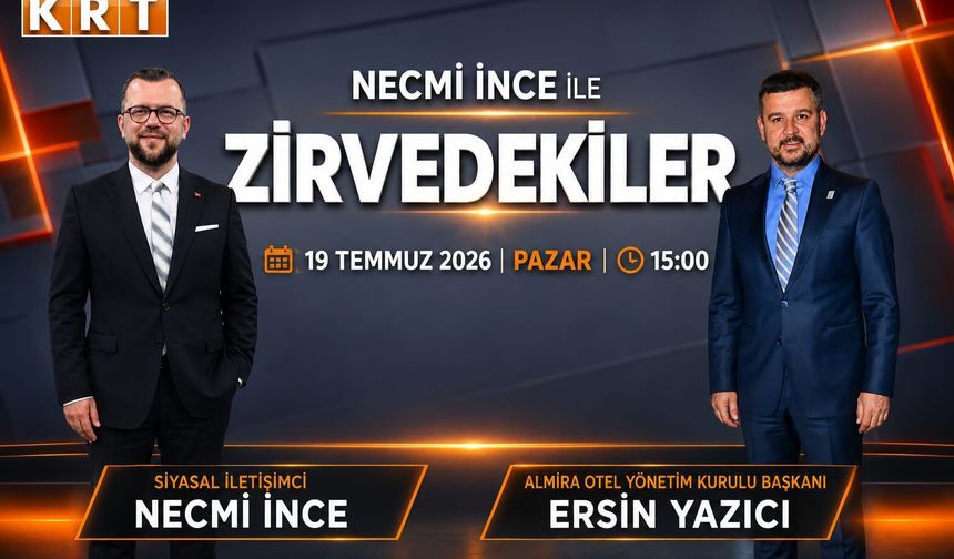 KRT'DE KAÇIRILMAYACAK ÖZEL YAYIN: ERSİN YAZICI İLE TURİZM, TARIM VE BAŞARI YOLCULUĞU