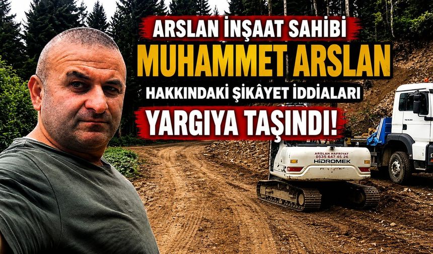 MUHAMMET ARSLAN HAKKINDAKİ İDDİALARDA GÖZLER ADLİ SÜREÇTE